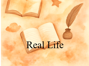Real Life